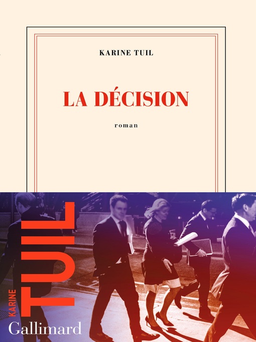 Title details for La décision by Karine Tuil - Available